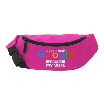 I don't need Google, just ask my WIFE, Unisex waist bag (banana) in PINK color with 2 pockets