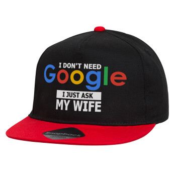 I don't need Google, just ask my WIFE, Καπέλο παιδικό Flat Snapback, Μαύρο/Κόκκινο (100% ΒΑΜΒΑΚΕΡΟ, ΠΑΙΔΙΚΟ, UNISEX, ONE SIZE)