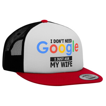 I don't need Google, just ask my WIFE, Adult Foam Flat Snapback with Mesh Red-White-Black (POLYESTER, ADULT, UNISEX, ONE SIZE)