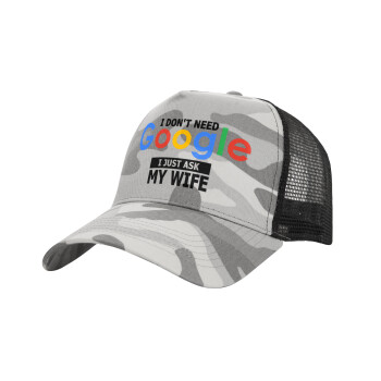 I don't need Google, just ask my WIFE, Adult Structured Trucker Hat, with Mesh, (Camouflage) Army Camo (100% COTTON, ADULT, UNISEX, ONE SIZE)