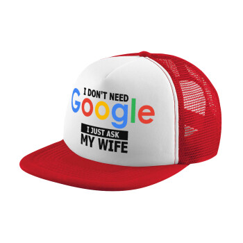 I don't need Google, just ask my WIFE, Children's Soft Trucker Hat with Red/White Mesh (POLYESTER, CHILDREN'S, ONE SIZE)