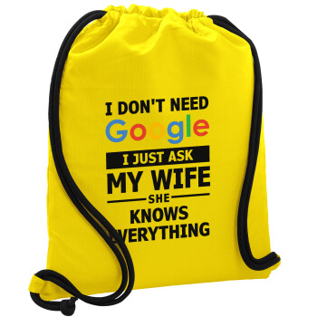 I don't need Google, just ask my WIFE, Backpack pouch GYMBAG Yellow, with pocket (40x48cm) & thick cords