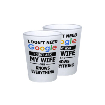 I don't need Google, just ask my WIFE, Σφηνοπότηρα γυάλινα 45ml του πάγου (2 τεμάχια)