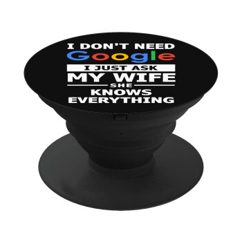 I don't need Google, just ask my WIFE, Phone Holders Stand  Black Hand-held Mobile Phone Holder