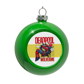 Superhero Deadpool Wolverine, Green Christmas tree ornament bauble 8cm