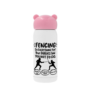 Fencing, do everything that your parents told you not to do., Pink stainless steel thermal flask, 320ml