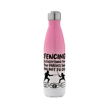 Fencing, do everything that your parents told you not to do., Metal mug thermos Pink/White (Stainless steel), double wall, 500ml