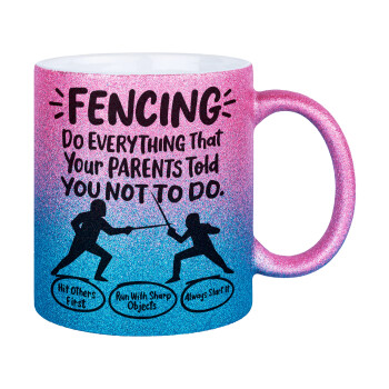 Fencing, do everything that your parents told you not to do., Κούπα Χρυσή/Μπλε Glitter, κεραμική, 330ml