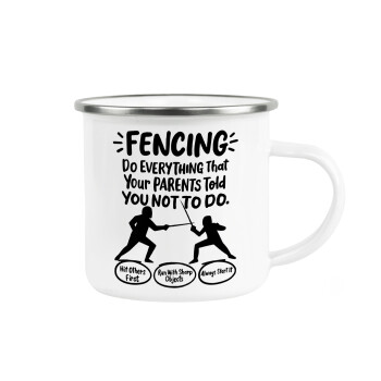 Fencing, do everything that your parents told you not to do., Κούπα Μεταλλική εμαγιέ λευκη 360ml