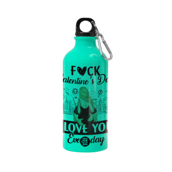 I love You Everyday , Water bottle 600ml