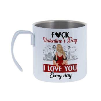 I love You Everyday , Mug Stainless steel double wall 400ml