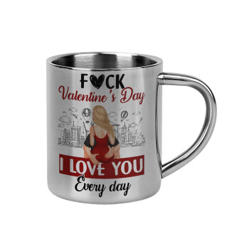 I love You Everyday , Mug Stainless steel double wall 300ml