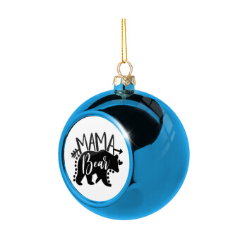 Mama Bear, Blue Christmas tree ball ornament 8cm