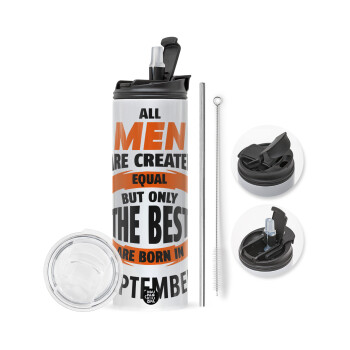 All men are created equal but only the best are born in September, Travel Tumbler 2 Lids, with metal straw & cleaning brush (Stainless steel 304 Food grade, BPA free, 600ml)