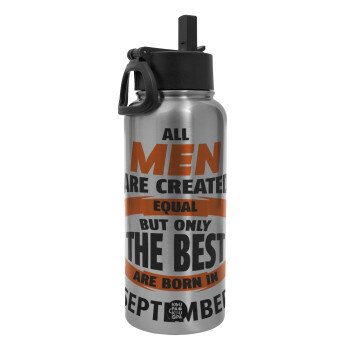 All men are created equal but only the best are born in September, Metal mug thermo Silver with Straw and Spout Lid (Stainless steel), double wall, 950ml