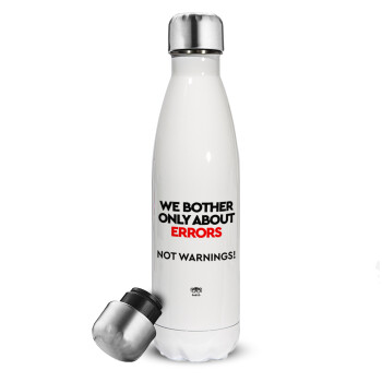 We bother only about errors, not warnings, Metal mug thermos White (Stainless steel), double wall, 500ml
