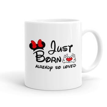 Just born already so loved, Ceramic coffee mug, 330ml (1pcs)