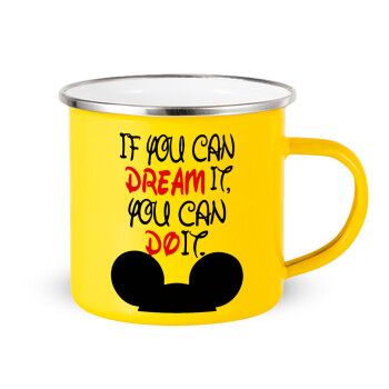 If you can dream it, you can do it, Yellow Enamel Metallic Cup 360ml