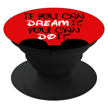 If you can dream it, you can do it, Phone Holders Stand  Black Hand-held Mobile Phone Holder