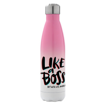Like a boss, but with less money!!!, Metal mug thermos Pink/White (Stainless steel), double wall, 500ml