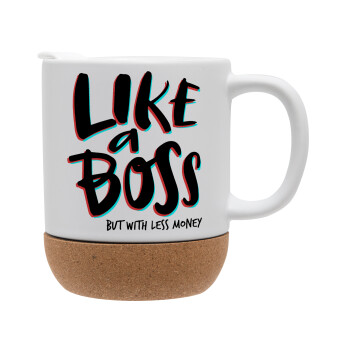 Like a boss, but with less money!!!, Ceramic coffee mug Cork (MAT), 330ml (1pcs)