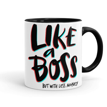 Like a boss, but with less money!!!, Mug colored black, ceramic, 330ml