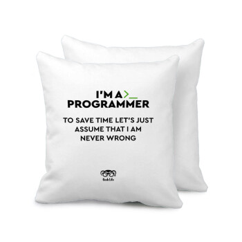 I’m a programmer Save time, Sofa cushion 40x40cm includes filling