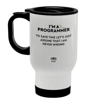 I’m a programmer Save time, Stainless steel travel mug with lid, double wall white 450ml