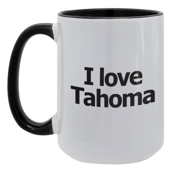 I love Tahoma, Κούπα Mega 15oz, κεραμική Μαύρη, 450ml