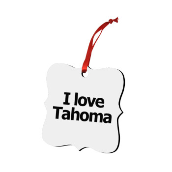 I love Tahoma, Christmas ornament polygon wooden 7.5cm