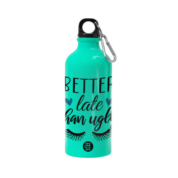 Better Late than ugly hearts, Water bottle 600ml