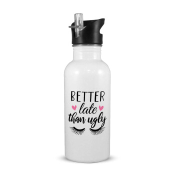 Better Late than ugly hearts, White water bottle with straw, stainless steel 600ml