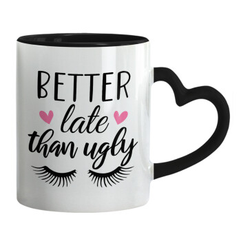 Better Late than ugly hearts, Mug heart black handle, ceramic, 330ml