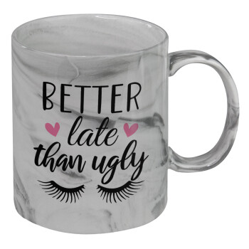 Better Late than ugly hearts, Mug ceramic marble style, 330ml