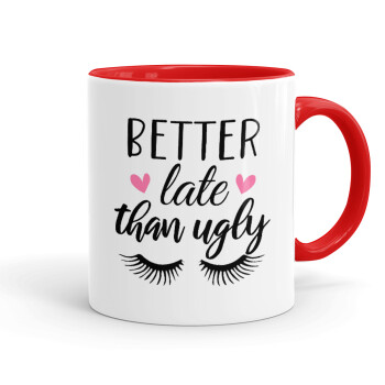 Better Late than ugly hearts, Mug colored red, ceramic, 330ml