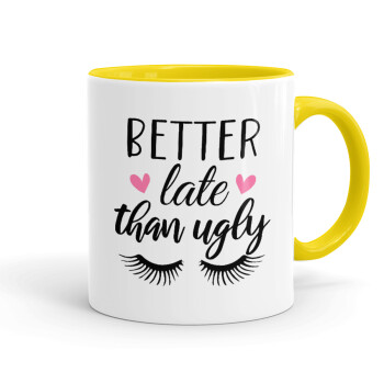 Better Late than ugly hearts, Mug colored yellow, ceramic, 330ml