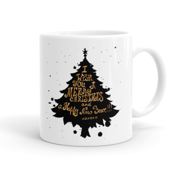 Tree, i wish you a merry christmas and a Happy New Year!!! xoxoxo, Ceramic coffee mug, 330ml (1pcs)