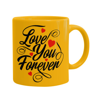 Love you forever, Ceramic coffee mug yellow, 330ml