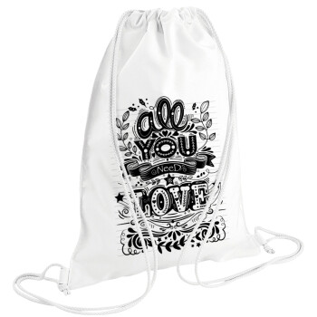 All you need is love, Backpack pouch GYMBAG white (28x40cm)