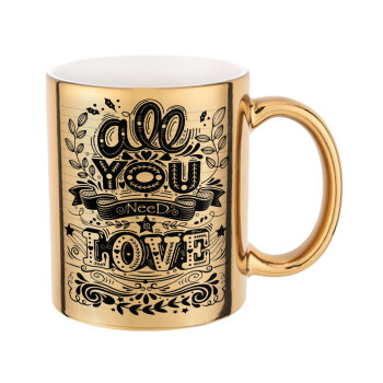 All you need is love, Mug ceramic, gold mirror, 330ml