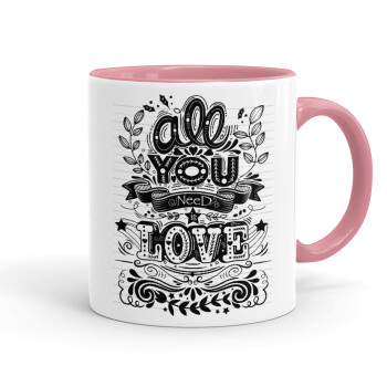 All you need is love, Mug colored pink, ceramic, 330ml