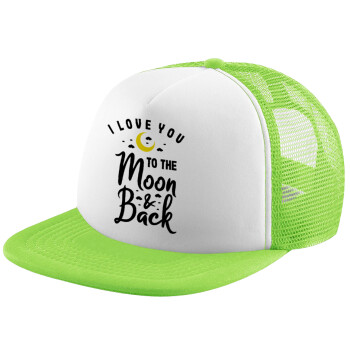 I love you to the moon and back, Καπέλο Ενηλίκων Soft Trucker με Δίχτυ ΠΡΑΣΙΝΟ/ΛΕΥΚΟ (POLYESTER, ΕΝΗΛΙΚΩΝ, ONE SIZE)