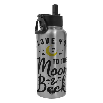 I love you to the moon and back, Metal mug thermo Silver with Straw and Spout Lid (Stainless steel), double wall, 950ml