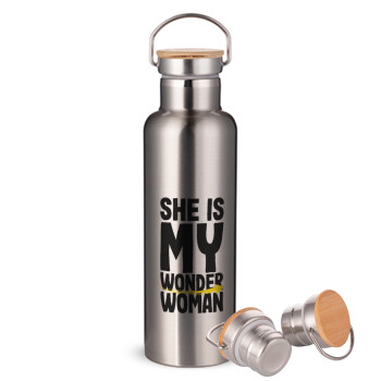 She is my wonder woman, Μεταλλικό παγούρι θερμός (Stainless steel) Ασημένιο με ξύλινο καπακι (bamboo), διπλού τοιχώματος, 750ml