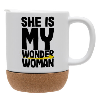 She is my wonder woman, Ceramic coffee mug Cork (MAT), 330ml (1pcs)