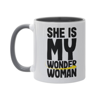 She is my wonder woman, Mug colored grey, ceramic, 330ml