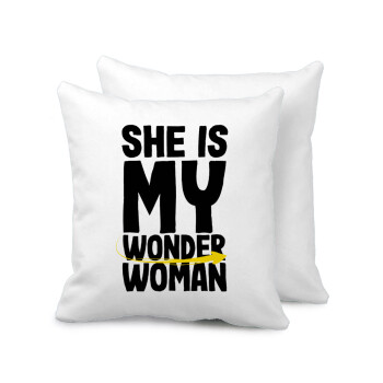 She is my wonder woman, Sofa cushion 40x40cm includes filling
