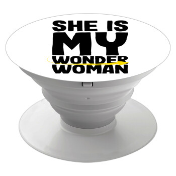 She is my wonder woman, Phone Holders Stand  Λευκό Βάση Στήριξης Κινητού στο Χέρι