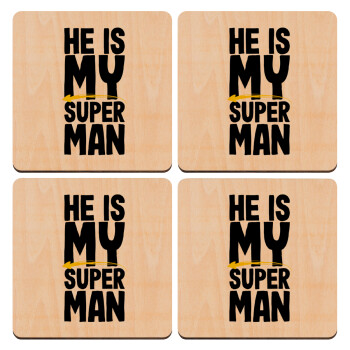 He is my superman, ΣΕΤ x4 Σουβέρ ξύλινα τετράγωνα plywood (9cm)