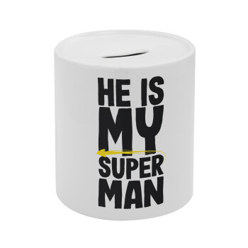He is my superman, Κουμπαράς πορσελάνης με τάπα
